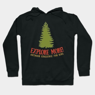 Explore More! Outdoor Challenge Hoodie